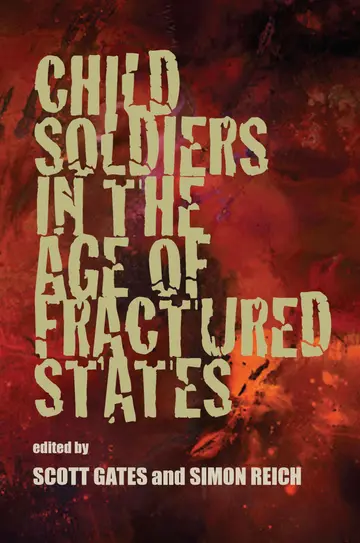 Cover of Child Soldiers in the Age of Fractured States