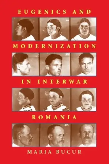 Cover of Eugenics and Modernization in Interwar Romania