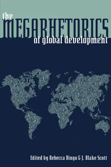 Cover of The Megarhetorics of Global Development