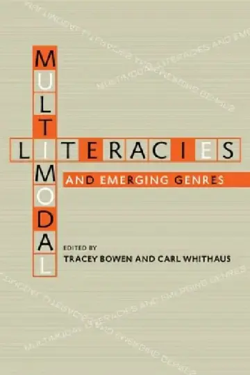 Cover of Multimodal Literacies and Emerging Genres