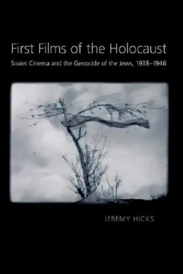 Cover of First Films of the Holocaust