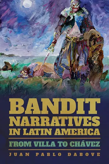 Cover of Bandit Narratives in Latin America