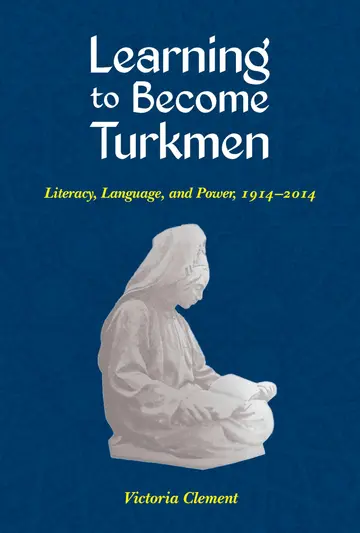 Cover of Learning to Become Turkmen