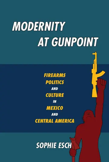 Cover of Modernity at Gunpoint