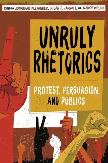 Cover of Unruly Rhetorics