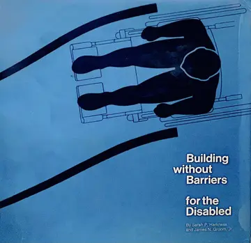 Cover of Building Without Barriers for the Disabled