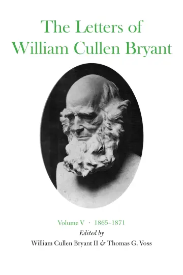 Cover of The Letters of William Cullen Bryant, 1865-1871