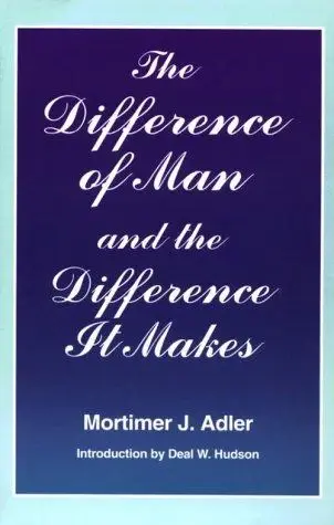 Cover of Difference of Man and the Difference It Makes (Revised)