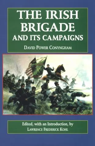 Cover of The Irish Brigade and Its Campaigns