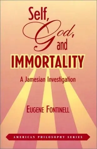 Cover of Self, God, and Immortality