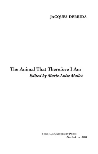 Cover of The Animal That Therefore I Am