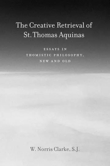 Cover of The Creative Retrieval of Saint Thomas Aquinas