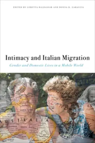 Cover of Intimacy and Italian Migration