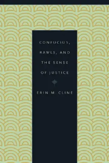 Cover of Confucius, Rawls, and the Sense of Justice