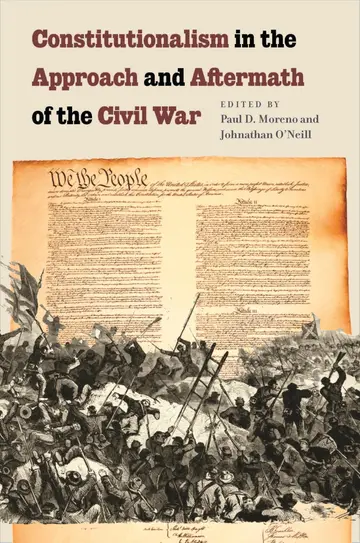 Cover of Constitutionalism in the Approach and Aftermath of the Civil War