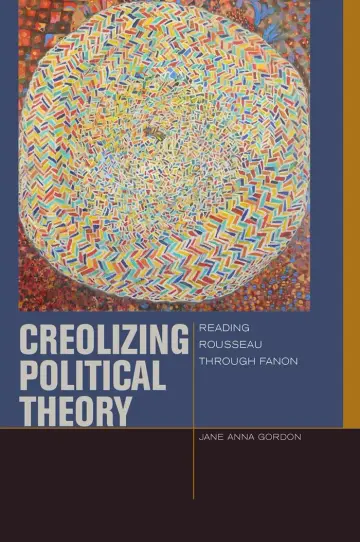 Cover of Creolizing Political Theory