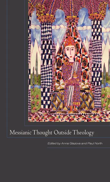 Cover of Messianic Thought Outside Theology