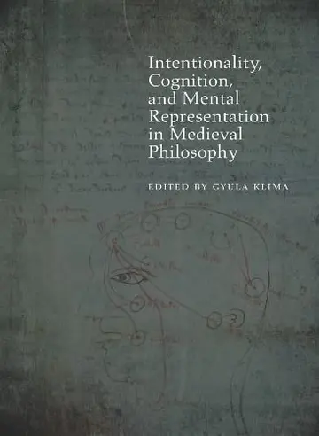 Cover of Intentionality, Cognition, and Mental Representation in Medieval Philosophy