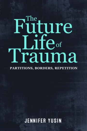 Cover of The Future Life of Trauma