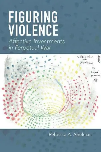 Cover of Figuring Violence