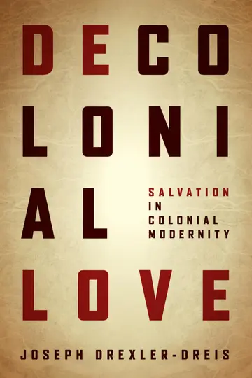 Cover of Decolonial Love