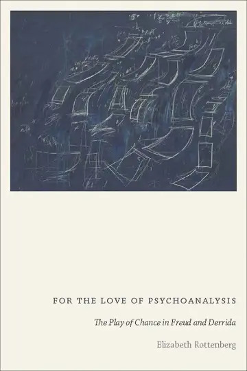 Cover of For the Love of Psychoanalysis