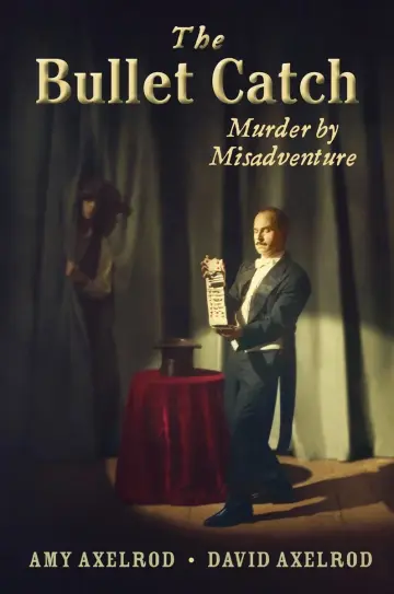 Cover of The Bullet Catch