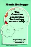 Cover of The Question Concerning Technology and Other Essays