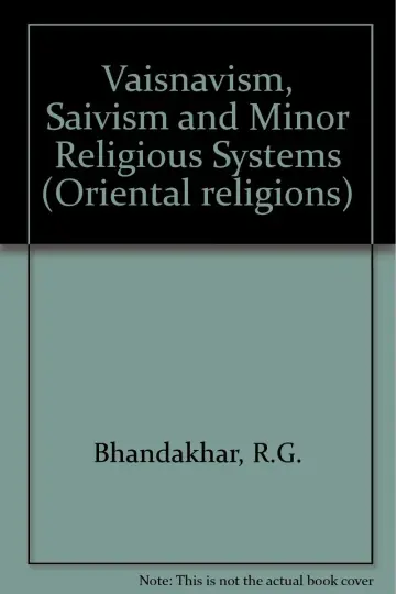 Cover of Vaisnavism, Saivism and Minor Religious Systems