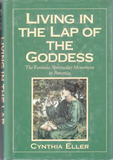 Cover of Living in the Lap of the Goddess