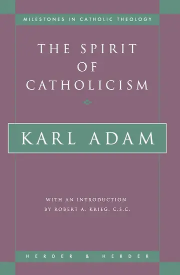 Cover of The Spirit of Catholicism