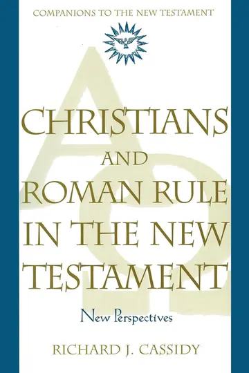 Cover of Christians and Roman Rule in the New Testament