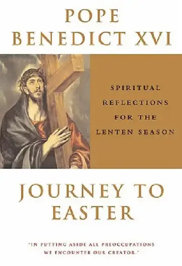 Cover of Journey To Easter Spiritual Reflections for the Lenten Season