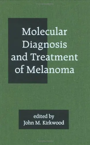Cover of Molecular Diagnosis and Treatment of Melanoma