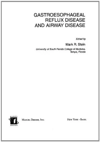Cover of Gastroesophageal Reflux Disease and Airway Disease