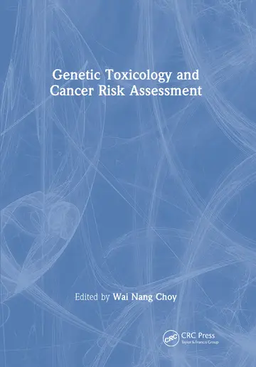 Cover of Genetic Toxicology and Cancer Risk Assessment