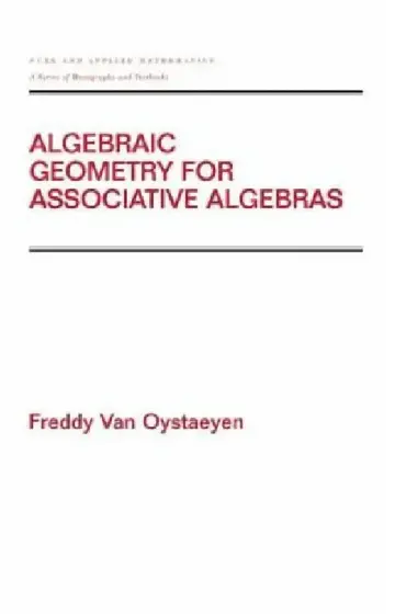Cover of Algebraic Geometry for Associative Algebras