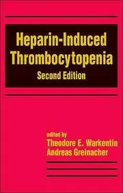 Cover of Heparin-Induced Thrombocytopenia, 2nd Edition