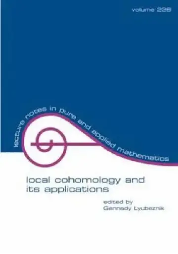 Cover of Local Cohomology and Its Applications