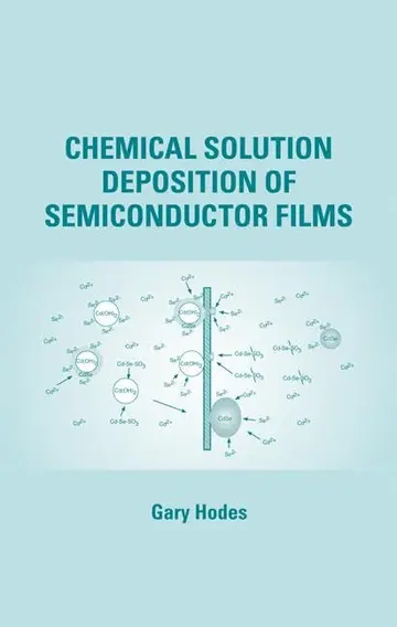 Cover of Chemical Solution Deposition of Semiconductor Films