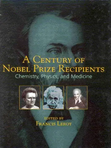 Cover of A Century of Nobel Prize Recipients