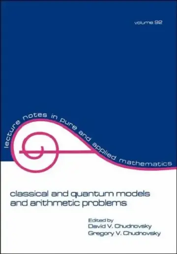 Cover of Classical and Quantum Models and Arithmetic Problems