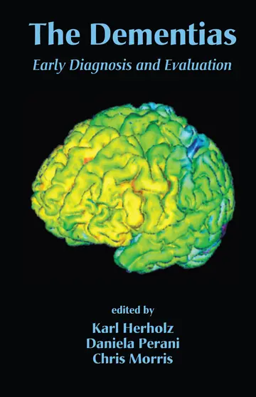 Cover of The Dementias Early Diagnosis and Evaluation