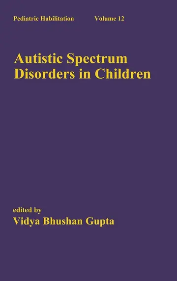 Cover of Autistic Spectrum Disorders in Children