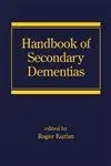 Cover of Handbook of Secondary Dementias