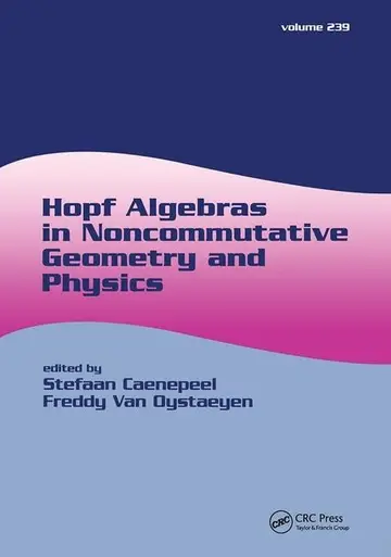 Cover of Hopf Algebras in Noncommutative Geometry and Physics