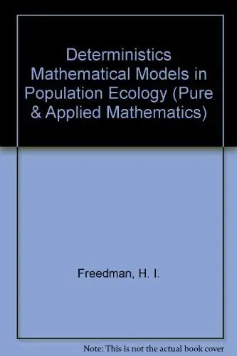 Cover of Deterministics Mathematical Models in Population Ecology