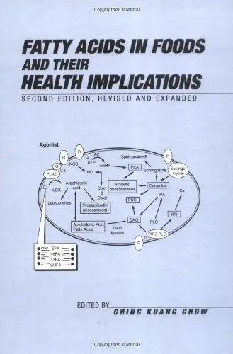 Cover of Fatty Acids in Foods and Their Health Implications, Second Edition