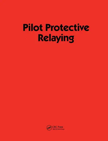 Cover of Pilot Protective Relaying