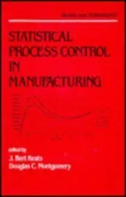 Cover of Statistical Process Control in Manufacturing